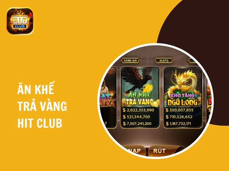 ăn khế trả vàng hit club