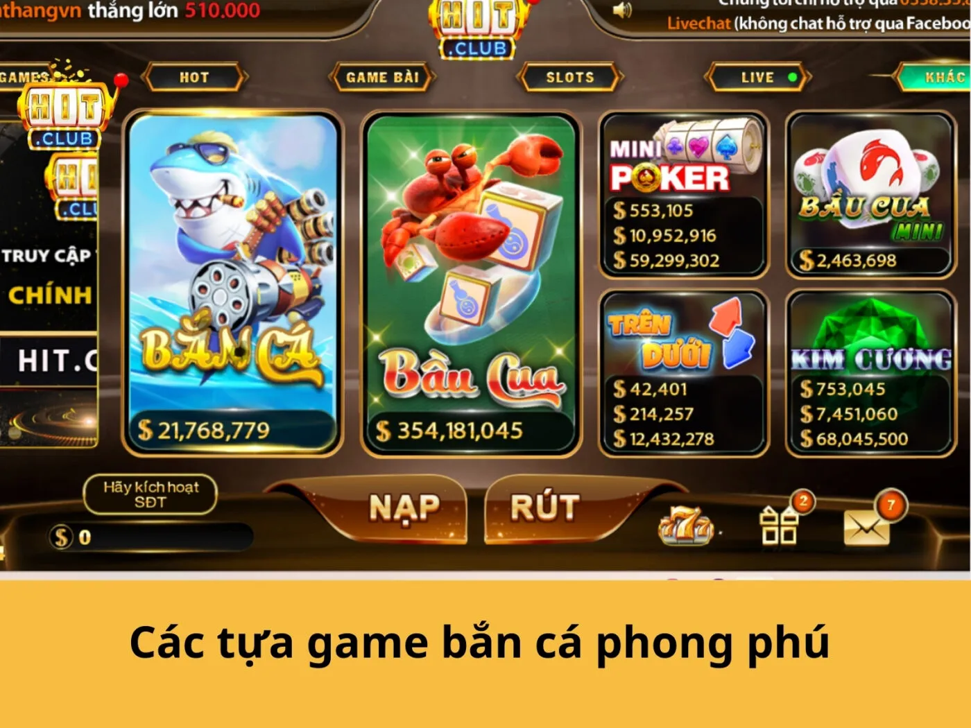 Các tựa game bắn cá phong phú 