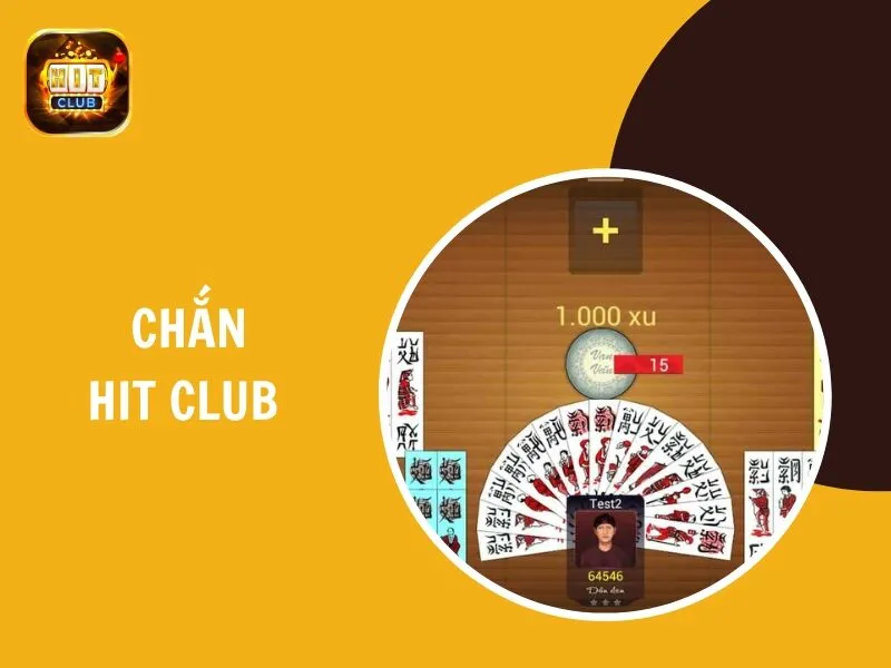 Chắn Hit Club