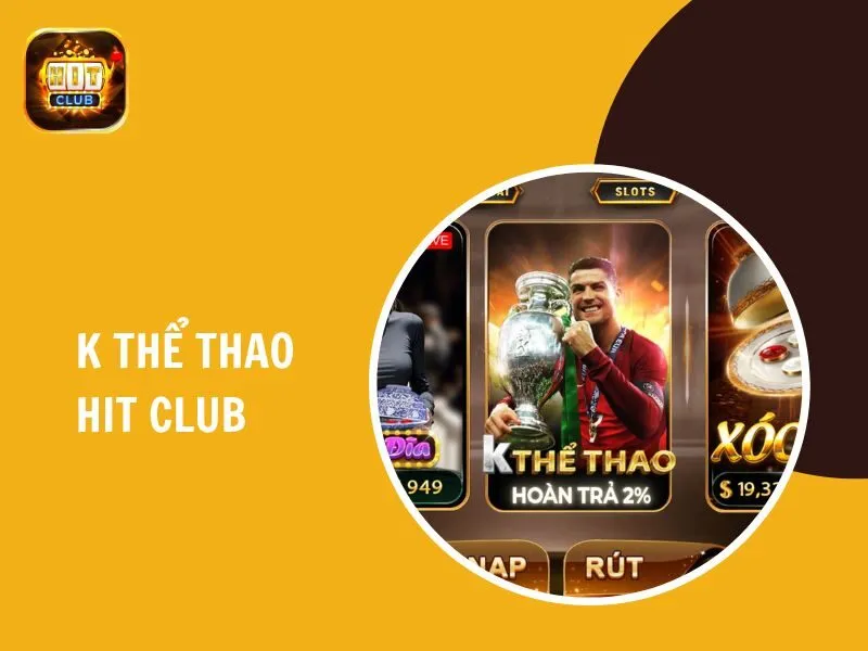 K thể thao Hit Club