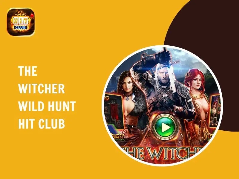 The Witcher Wild Hunt Hit Club