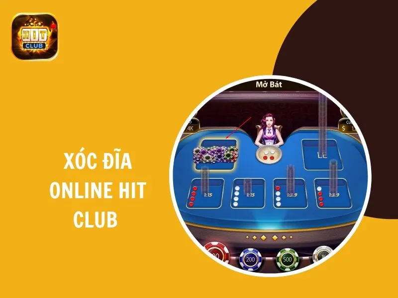 Xóc đĩa online Hit Club